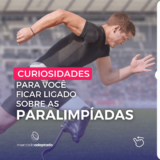 CURIOSIDADES PARA VOCÊ FICAR LIGADO SOBRE AS PARALIMPÍADAS